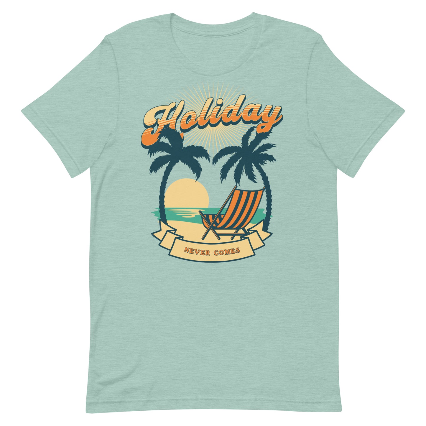 Holiday Never Comes